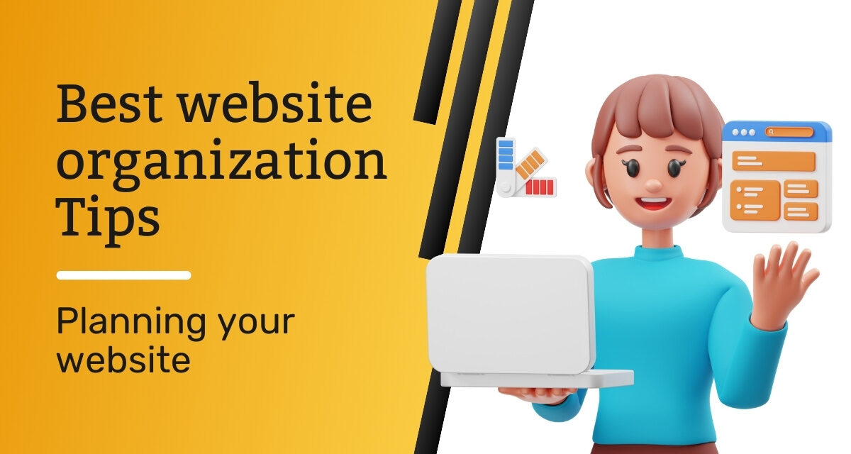 Best Website Organization Tips