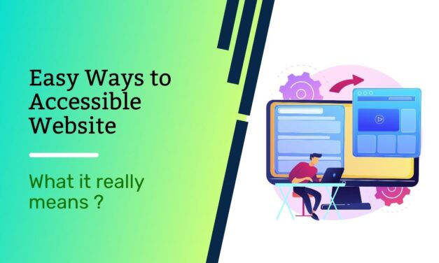Easy Ways to Accessible website