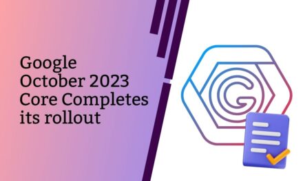 Google October 2023 Core Completes Its Rollout