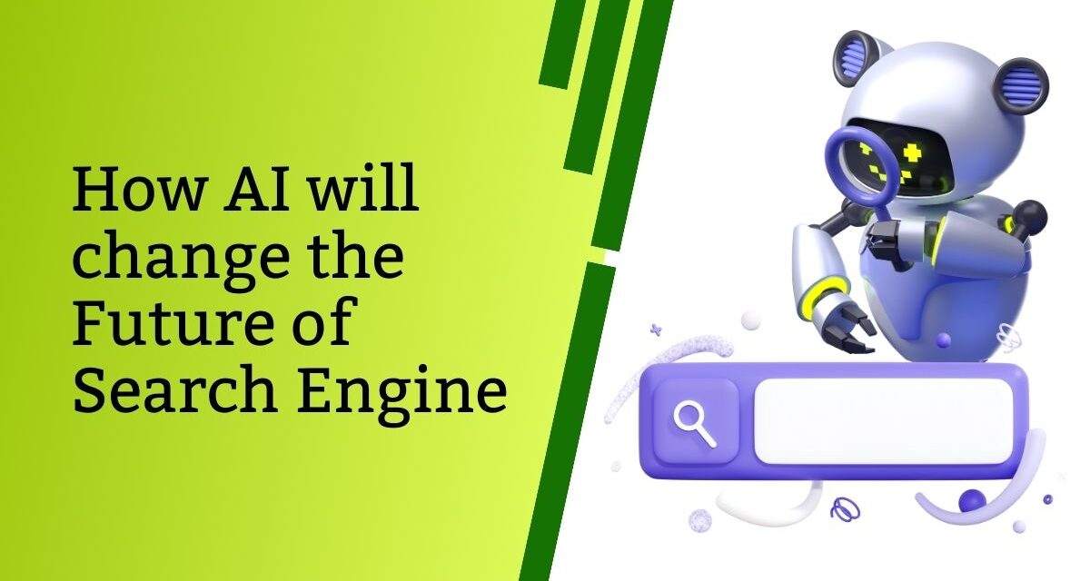 How AI In SEO Revolutionizing will change the future of search engine
