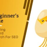 Mastering Keyword Research for SEO: A Beginner’s Guide