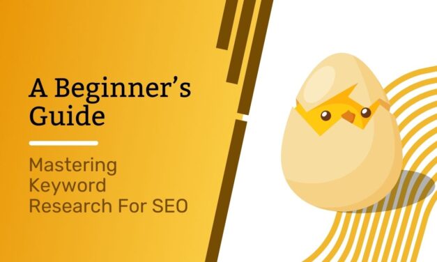 Mastering Keyword Research for SEO: A Beginner’s Guide