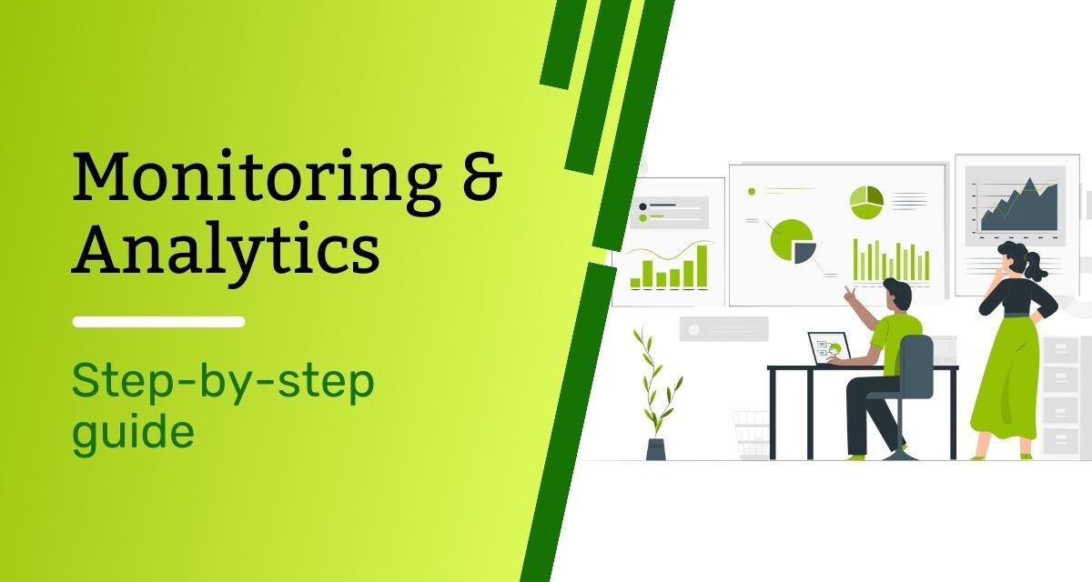 Monitoring and Analytics Made Easy: A Step-by-Step Guide