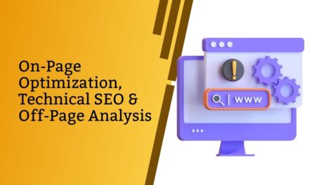 On-Page Optimization, Technical SEO & Off-Page Analysis