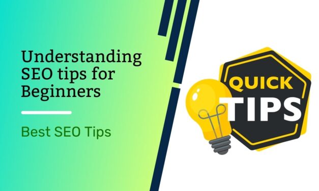 Understanding Seo Tips For Beginners