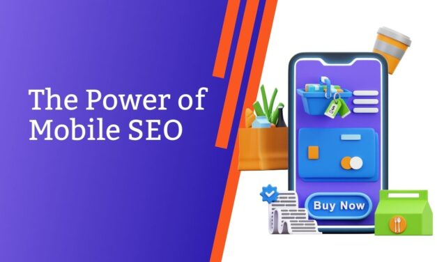 The Power of Mobile SEO