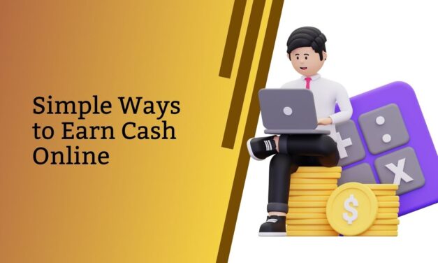 Simple Ways to Earn Cash Online